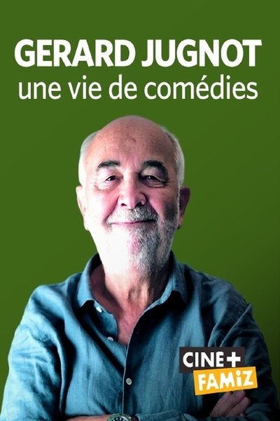 Póster de Gérard Jugnot, une vie de comédies