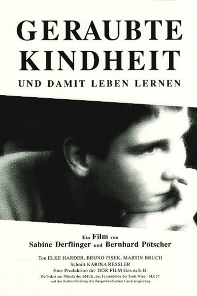 Póster de Geraubte Kindheit - und damit leben lernen