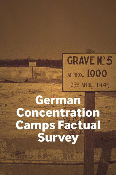 Póster de German Concentration Camps Factual Survey