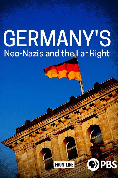 Póster de Germany's Neo-Nazis & the Far Right