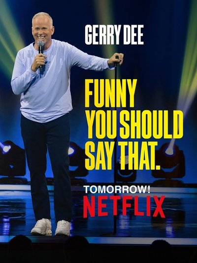 Póster de Gerry Dee: Funny You Should Say That