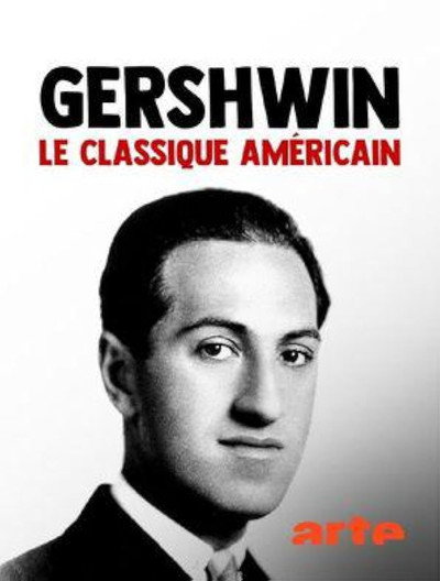 Póster de Gershwin, le classique américain