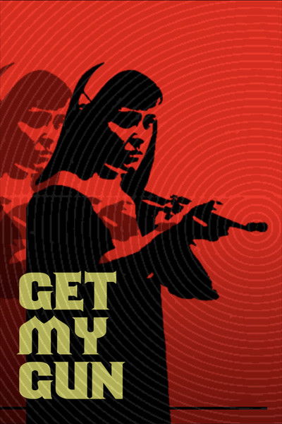 Póster de Get My Gun