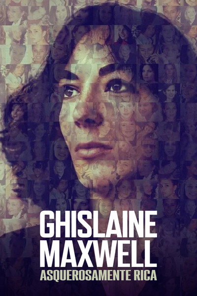 Póster de Ghislaine Maxwell: Asquerosamente rica