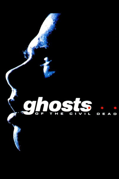 Póster de Ghosts... of the Civil Dead