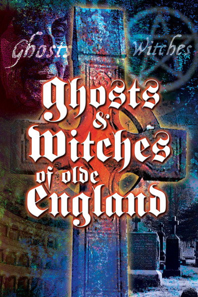 Póster de Ghosts & Witches of Olde England