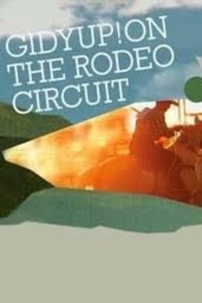 Póster de GidyUp! On the Rodeo Circuit