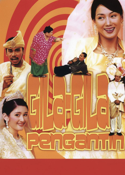 Póster de Gila-Gila Pengantin