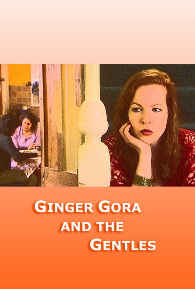 Póster de Ginger Gora and the Gentles