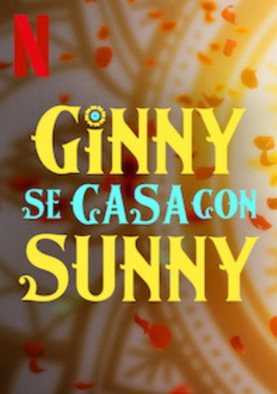 Póster de Ginny se casa con Sunny