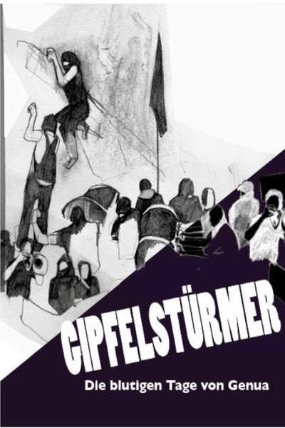 Póster de Gipfelstürmer - Die blutigen Tage von Genua