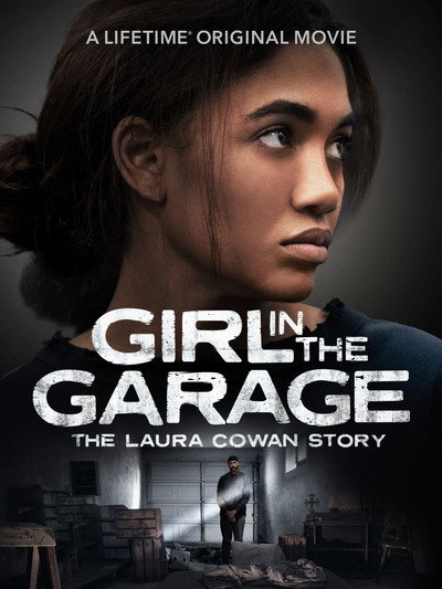 Póster de Girl in the Garage: The Laura Cowan Story