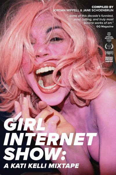 Póster de Girl Internet Show: A Kati Kelli Mixtape