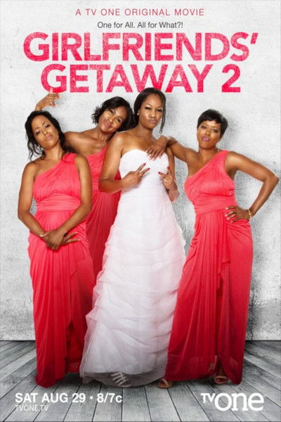 Póster de Girlfriends Getaway 2