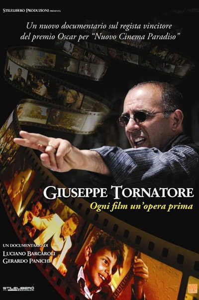 Póster de Giuseppe Tornatore: Every Film My First Film