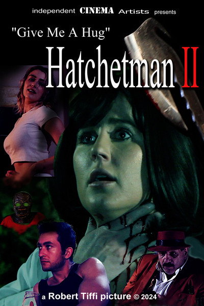 Póster de Give Me a Hug: Hatchetman 2