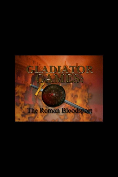Póster de Gladiator Games: The Roman Bloodsport