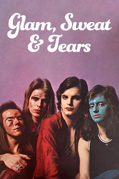 Póster de Glam, Sweat & Tears