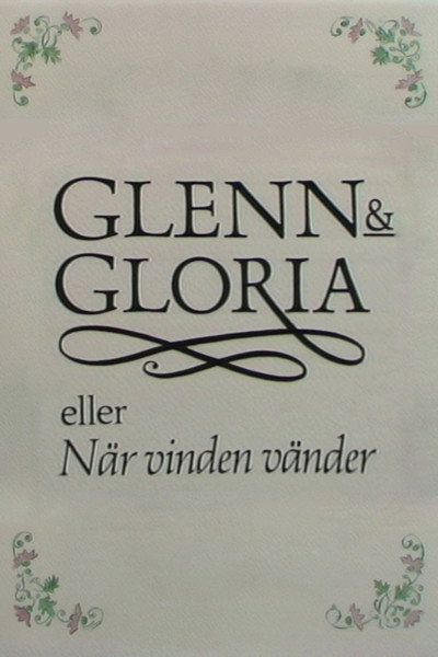 Póster de Glenn & Gloria eller När vinder vänder