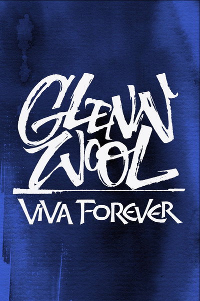 Póster de Glenn Wool: Viva Forever