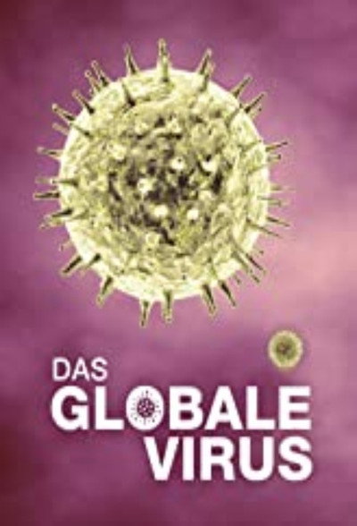 Póster de Global Viral. Die Virus-Metapher