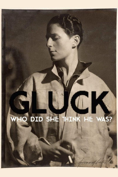Póster de Gluck: Who Did She Think He Was?