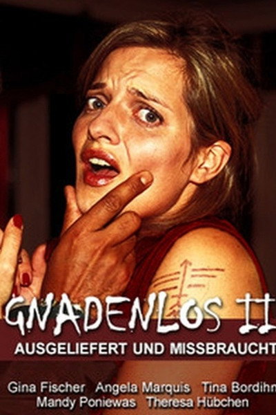 Póster de Gnadenlos 2 - Ausgeliefert und mißbraucht