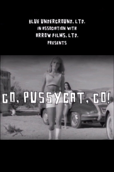 Póster de Go, Pussycat, Go!