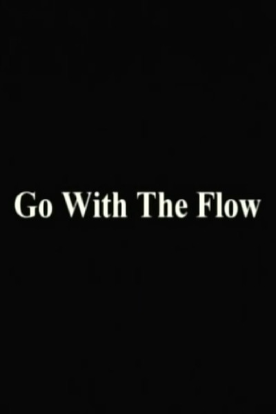 Póster de Go with the Flow
