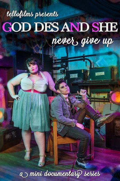 Póster de God Des & She: Never Give Up
