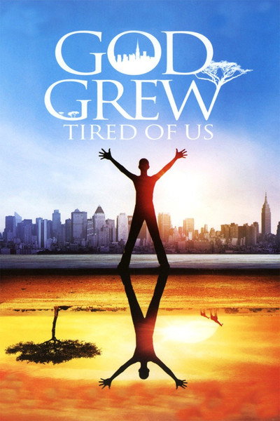 Póster de God Grew Tired of Us