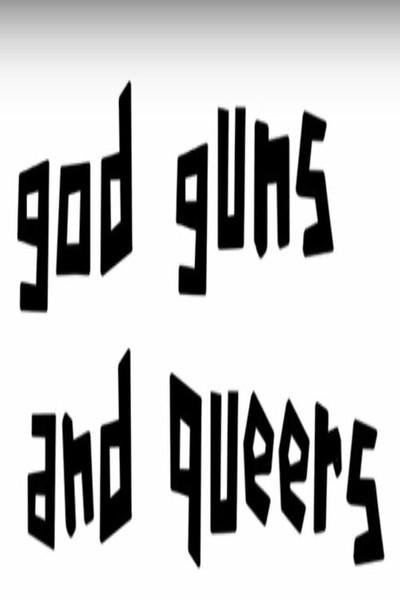 Póster de God, Guns and Queers
