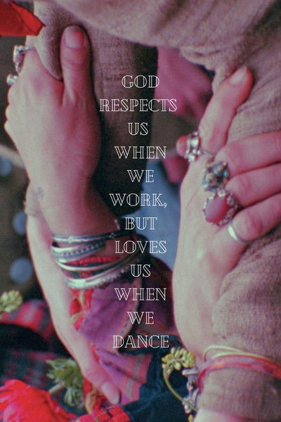 Póster de God Respects Us When We Work, But Loves Us When We Dance