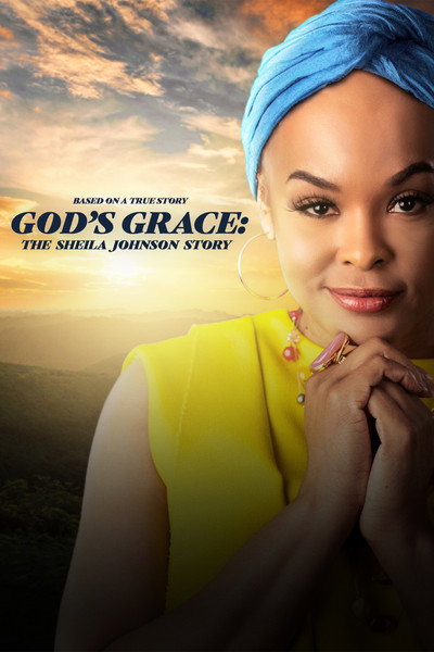 Póster de God's Grace: The Sheila Johnson Story