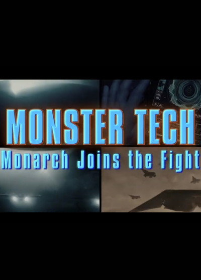 Póster de Godzilla: King of the Monsters- Monster Tech: Monarch Joins the Fight