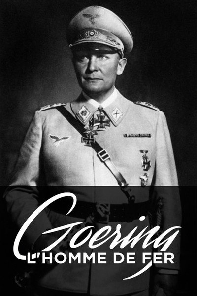 Póster de Goering, l'homme de fer