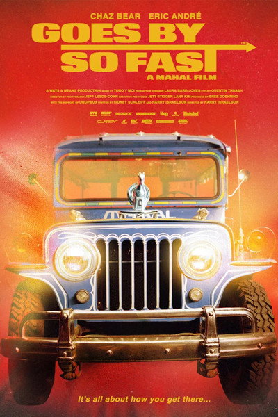 Póster de Goes by So Fast: A Mahal Film