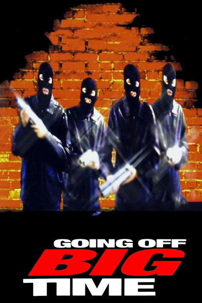 Póster de Going Off Big Time
