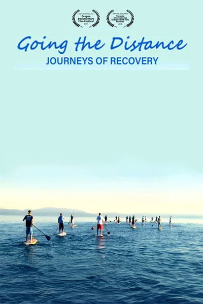 Póster de Going the Distance: Journeys of Recovery