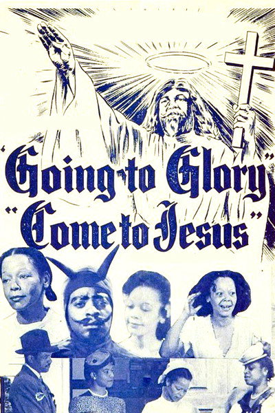 Póster de Going to Glory... Come to Jesus