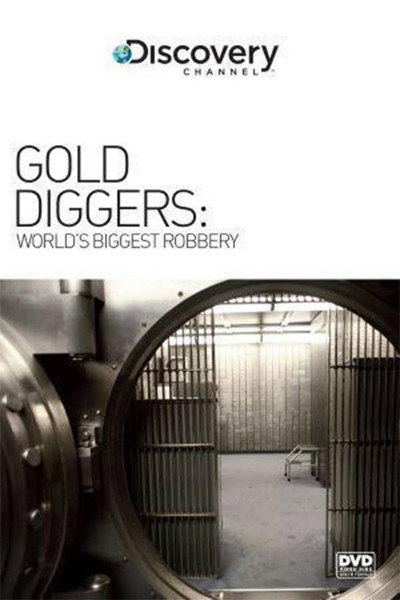 Póster de Gold Diggers: The World's Biggest Bank Robbery