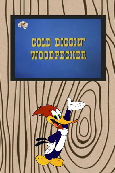 Póster de Gold Diggin' Woodpecker
