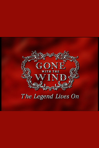 Póster de Gone with the Wind: The Legend Lives On