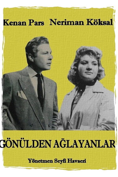 Póster de Gönülden aglayanlar