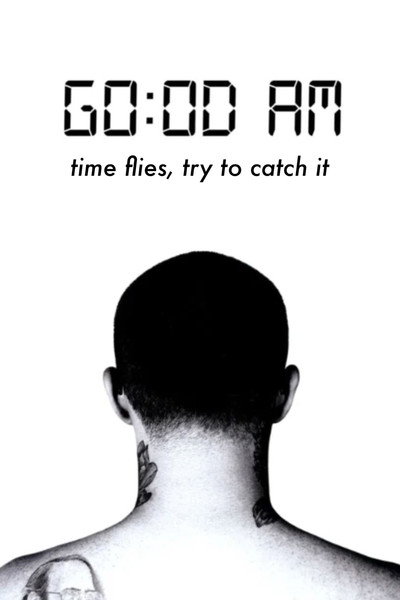 Póster de GO:OD AM (Time Flies, Try to Catch It)