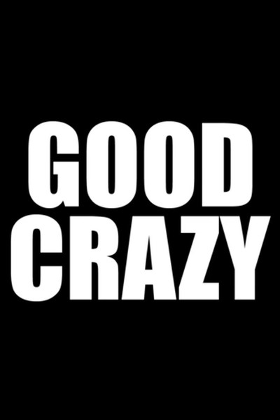 Póster de Good Crazy
