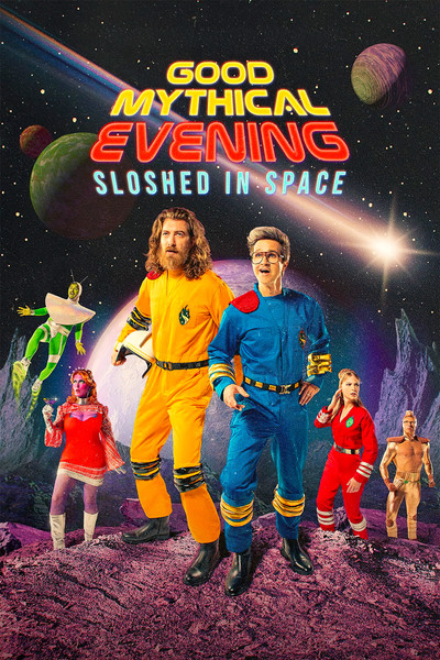 Póster de Good Mythical Evening: Sloshed in Space