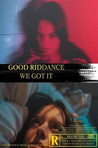Póster de Good Riddance, We Got It