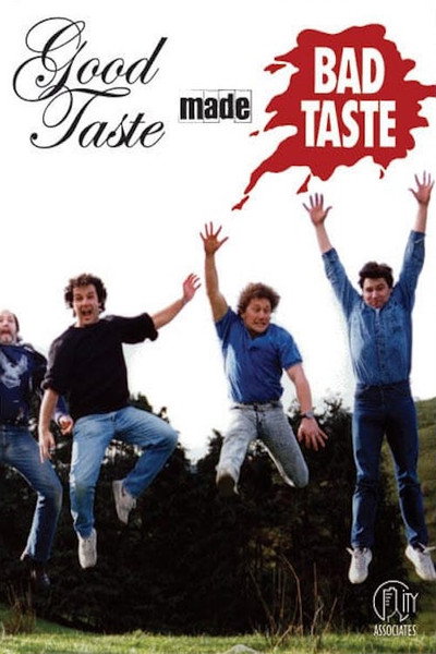 Póster de Good Taste Made Bad Taste