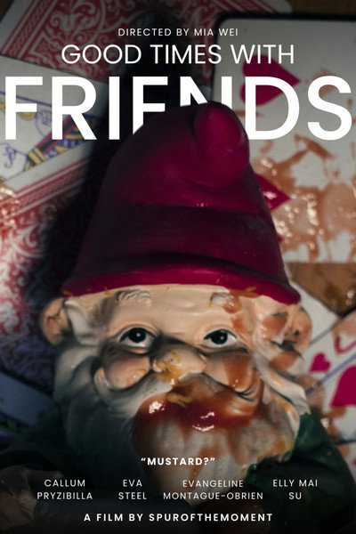 Póster de Good Times with Friends